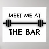Grappig Fitness Quote: Ontmoet me bij de bar Poster (Voorkant)