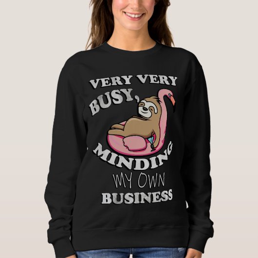 Grappig flamingo luiaards sarcastisch citaat trui (Voorkant)