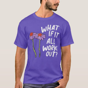 Grappig Floral citeert wat als het allen Out90 wer T-shirt