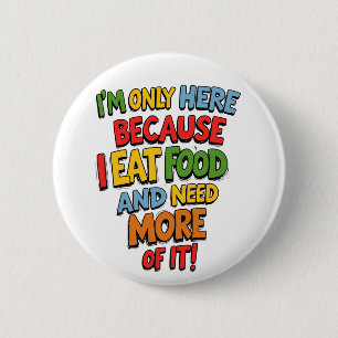 Grappig Foodie Gift, Supermarkt winkelen, humor Ronde Button 5,7 Cm