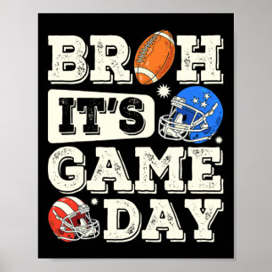 Grappig Football Boy Tiener Bruh zijn Game Day Ame Poster