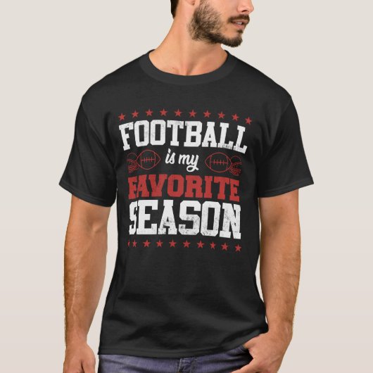 Grappig Football is mijn favoriete seizoen T-shirt (Voorkant)