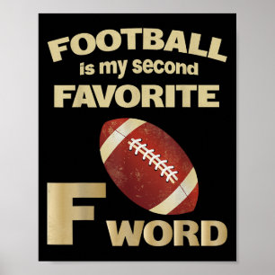 Grappig Football is mijn tweede favoriete citaat v Poster