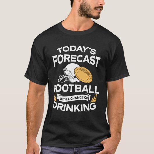 Grappig Football van vandaag met Drink T-shirt (Voorkant)