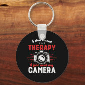 Grappig fotograaf citaat dat ik geen therapie nodi sleutelhanger (Voorkant)