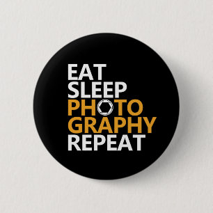 Grappig fotograaf Eat Sleep Photography Herhaal Ronde Button 5,7 Cm