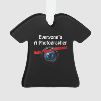 Grappig fotografie - Fotograaf Go Manual Quote Ornament