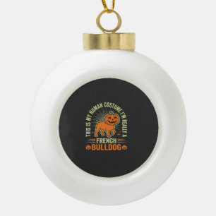 Grappig Frans Bulldog Halloween Menselijk Kostuum Keramische Bal Ornament