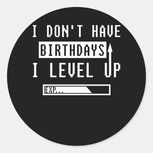 Grappig gamer Birthday dat ik geen 'Birthdays'-gam Ronde Sticker (Voorkant)