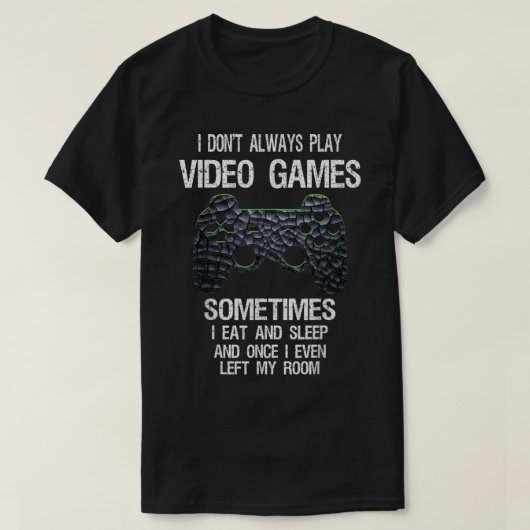 Grappig gamer citaat controller ontwerp t-shirt (Design voorkant)