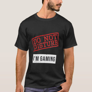 Grappig Gamer Design Niet storen Ik ben Gaming Gif T-shirt