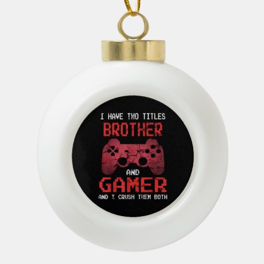 Grappig gamer  videogames voor jongens Brother Keramische Bal Ornament (Voorkant)