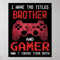 Grappig gamer  videogames voor jongens Brother