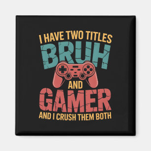 Grappig gamer  videogames voor jongens Brother S Magneet