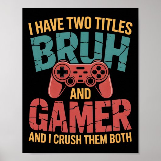 Grappig gamer videogames voor jongens Brother S Poster (Voorkant)