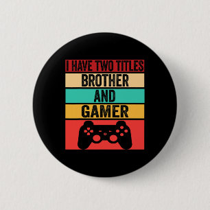 Grappig gamer  videogames voor jongens Brother S Ronde Button 5,7 Cm