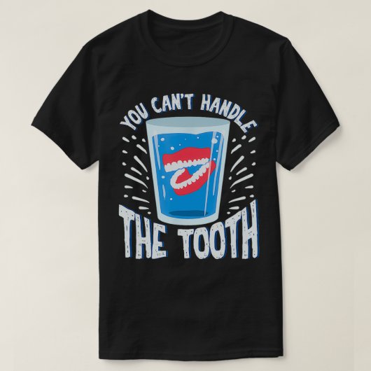 Grappig gebitscadeau voor een gebiteigenaar t-shirt (Design voorkant)