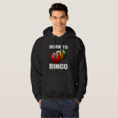 Grappig geboren om bingo bal liefhebber Bingo Ni Hoodie (Voorkant volledig)