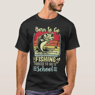 Grappig Geboren Om Te Gaan Vissen Baars Visser Man T-shirt