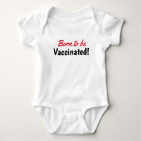 Grappig Geboren om te worden gevaccineerd Teksttyp