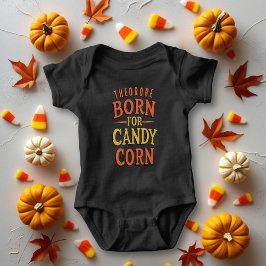 Grappig Geboren voor Candy Corn Baby Bodysuit