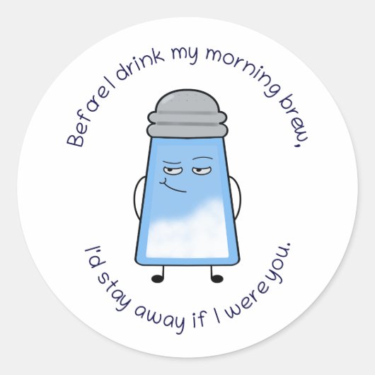 Grappig gedicht Zout Koppel Mok "Morning Brew" Ronde Sticker (Voorkant)