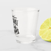 grappig geduld sarcasme word art shot glas (Rechts)