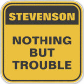 Grappig geel waarschuwingsbord gepersonaliseerd ca sticker (Voorkant)
