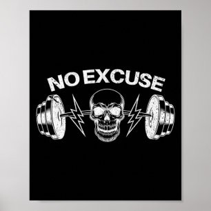 Grappig Geen Excuses Inspirerend Gezegde Motivatie Poster