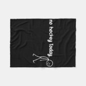 Grappig Geen Hockey Vandaag (3) Fleece Deken (Voorkant (Horizontaal))