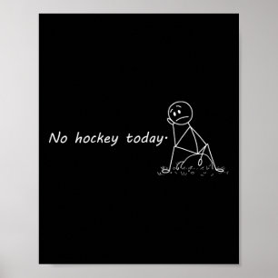 Grappig Geen Hockey Vandaag _3 Poster