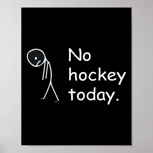 Grappig Geen Hockey Vandaag! Poster (Voorkant)