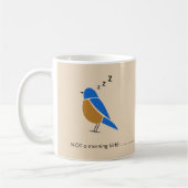 Grappig - Geen Morgen Vogel - Blauwe Vogel Koffiemok (Links)