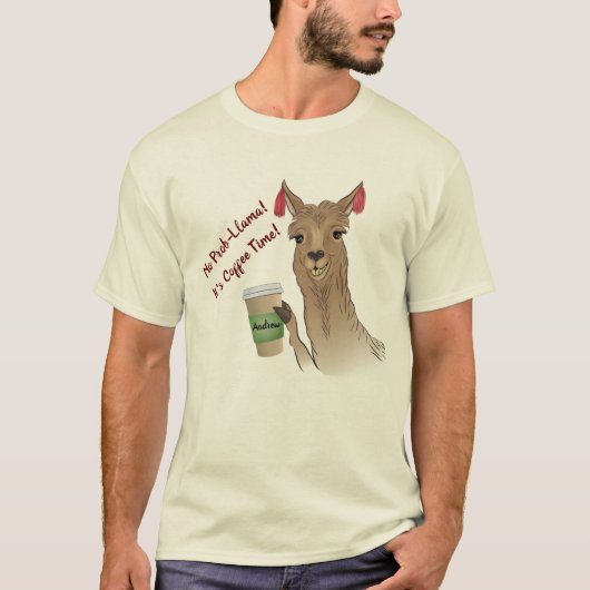 Grappig, geen Prob-Llama! Het is Coffee Time Unise T-shirt (Voorkant)
