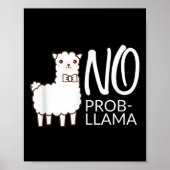 Grappig Geen Prob Schattige Llama Quote Gift Grafi Poster (Voorkant)