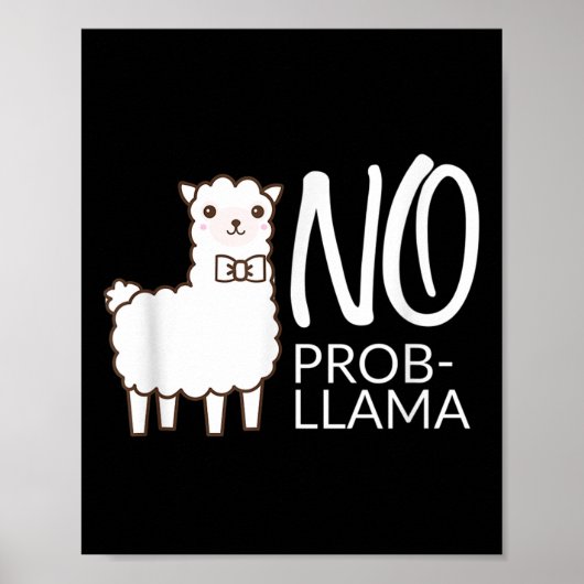 Grappig Geen Prob Schattige Llama Quote Gift Grafi Poster (Voorkant)