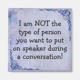 Grappig Geen Speakerphone Magnet