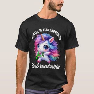 Grappig Geestelijk Gezondheidsbewustzijn Onbreekba T-shirt