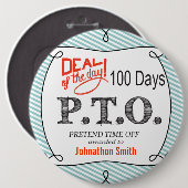 Grappig Gefeliciteerd, gepromoot om tijd uit te st Ronde Button 6,0 Cm (Voorkant /achterkant)