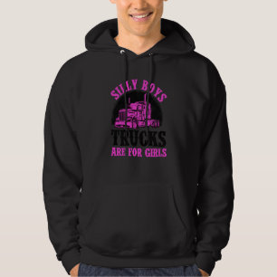 Grappig Gekke boys zijn voor meisjes Cool Truck Dr Hoodie