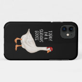 Grappig Gekke Goose Quote Vandaag ben ik een serie Case-Mate iPhone Case (Achterkant (horizontaal))