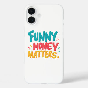 Grappig geld doet ertoe iPhone 16 plus hoesje