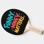 Grappig geld doet ertoe tafeltennisbatje (Zijkant)