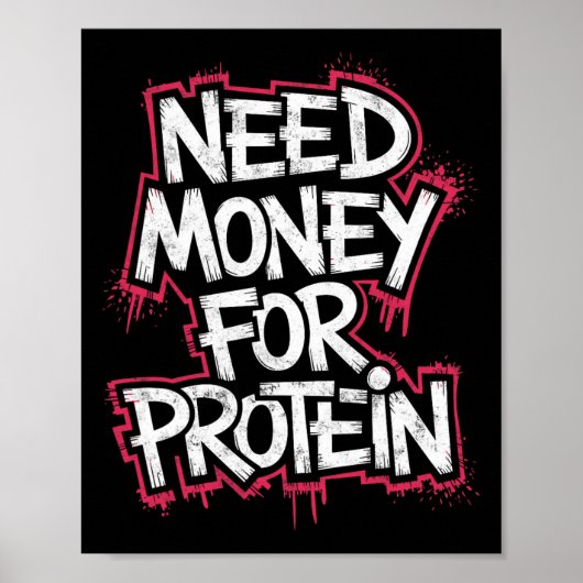 Grappig Geld Nodig Voor Eiwittraining Joke Gym Wei Poster (Voorkant)