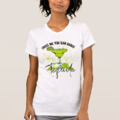 Grappig geloof me dat je tequila kunt dansen t-shirt (Voorkant)