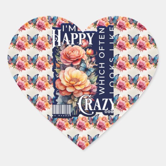 Grappig gelukkig citaat overal druk hart sticker (Voorkant)