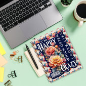 Grappig gelukkig citaat overal druk notitieboek