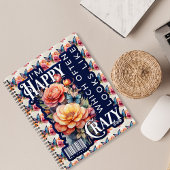 Grappig gelukkig citaat overal druk notitieboek