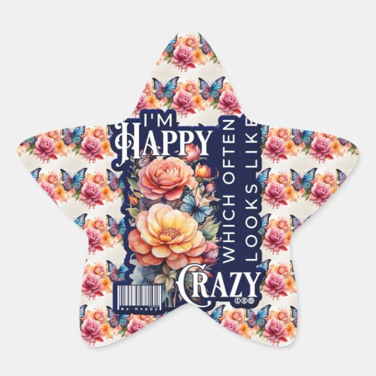 Grappig gelukkig citaat overal druk ster sticker (Voorkant)
