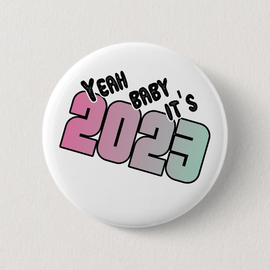 Grappig gelukkig nieuwjaar 2023 Gezegden Ronde Button 5,7 Cm (Voorkant)